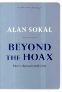 Beyond the Hoax by Alan Sokal Paperback