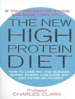The New High Protein Diet by Charles Clark Paperback