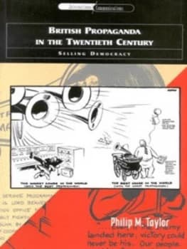 British Propaganda in the 20th Century by Philip M. Taylor Paperback