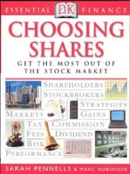Choosing Shares by Sarah Pennells and Marc Robinson Book