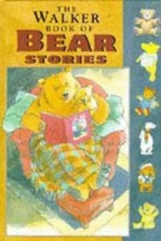 The Walker Book of Bear Stories Hardback