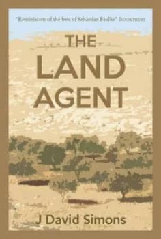 The Land Agent by J. David Simons Hardback