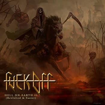 Fuck Off - Hell On Earth II CD