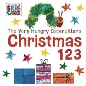 The Very Hungry Caterpillars Christmas 123 by Eric Carle Book