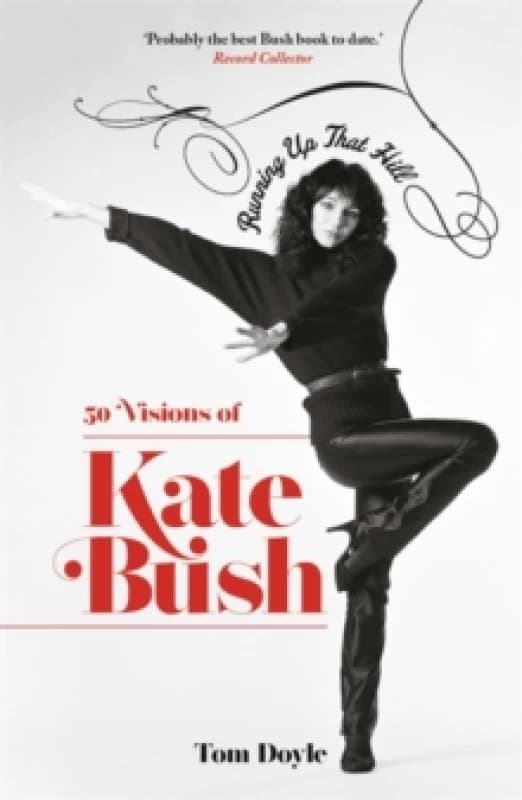 Running Up That Hill : 50 Visions of Kate Bush Paperback / softback