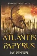 atlantis papyrus not all secrets are worth revealing