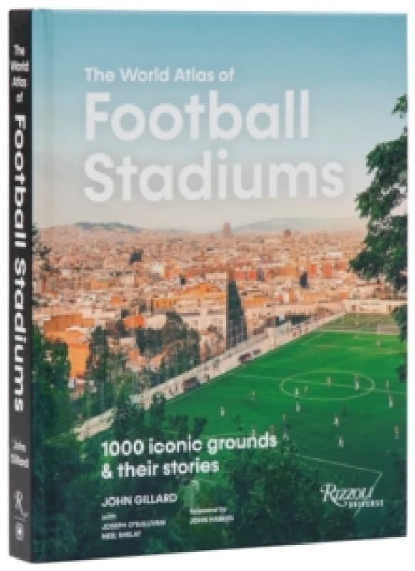 World Atlas Football Stadiums. Hardback. By John Gillard Books