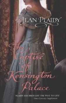 The Captive of Kensington Palace by Jean Plaidy Paperback