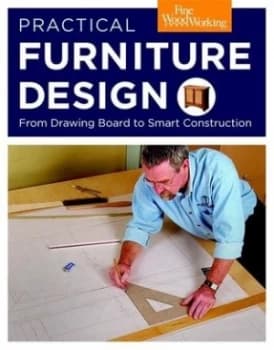 Practical furniture design by Editors of Fine Woodworking