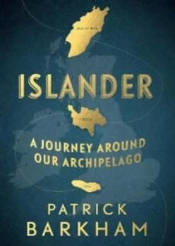 Islander by Patrick Barkham Hardback