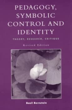 Pedagogy Symbolic Control and Identity by Basil Bernstein Paperback