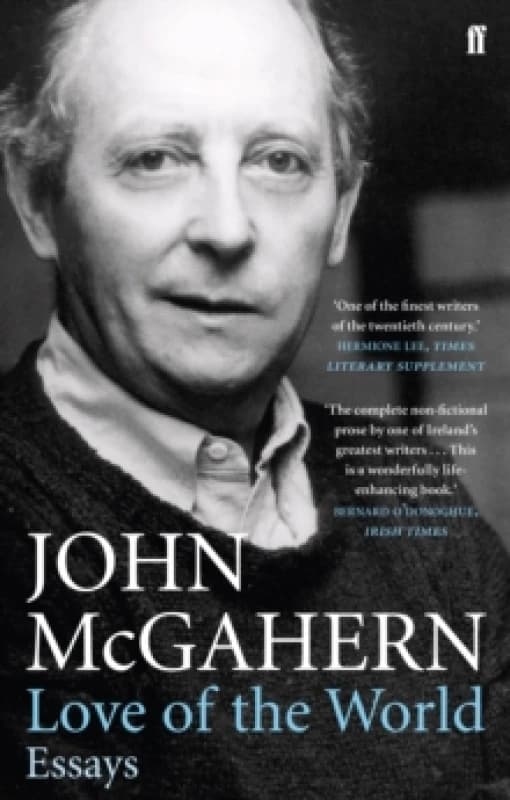 Love of the World. Paperback. By John McGahern Books