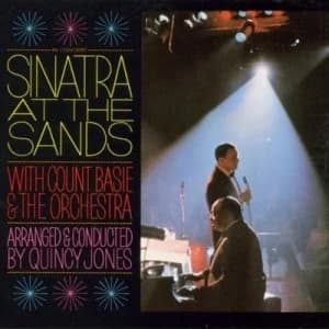 Sinatra at the Sands by Frank Sinatra with Count Basie and His Orchestra CD Album