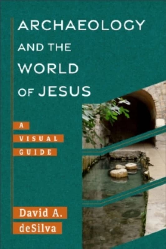 Archaeology and the World of Jesus : A Visual Guide Paperback / softback