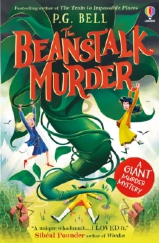The Beanstalk Murder : A giant murder mystery Paperback / softback