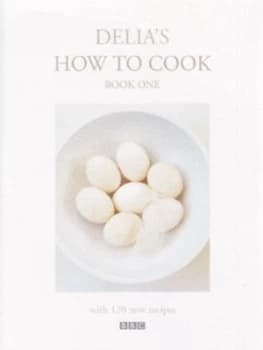 Delias How to Cook. Book 1 by Delia Smith Hardback