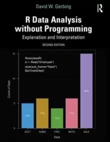 R Data Analysis without Programming : Explanation and Interpretation