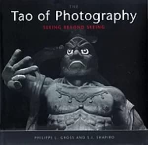 tao of photography seeing beyond seeing