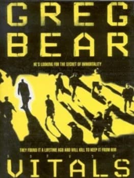 Vitals by Greg Bear Hardback