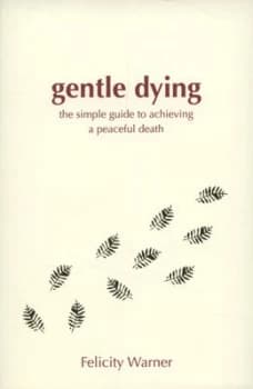 Gentle Dying by Felicity Warner Paperback