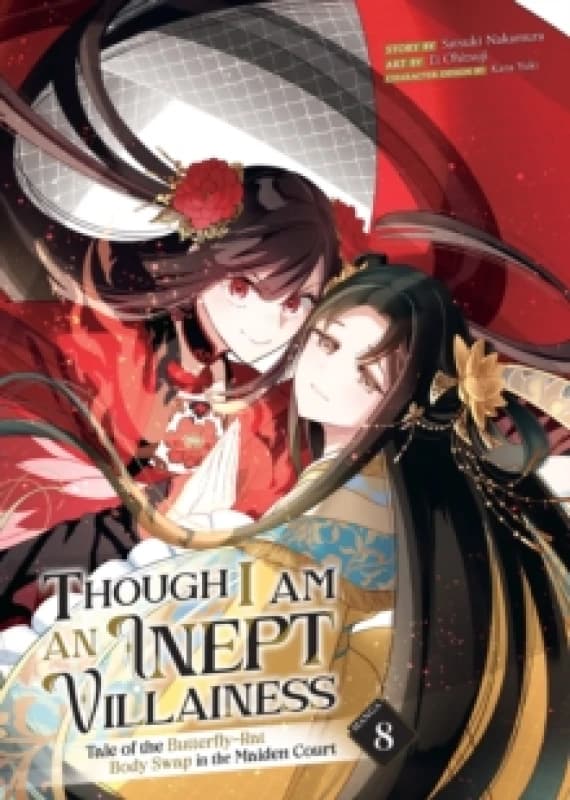 Though I Am an Inept Villainess: Tale of the Butterfly-Rat Body Swap in the Maiden Court (Manga) Vol. 8 Paperback / softback