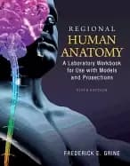 regional human anatomy a laboratory workbook for use with models and prosec