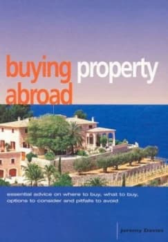 Buying Property Abroad by Jeremy Davies and Consumers Association Paperback