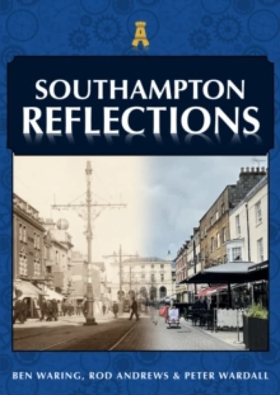 Southampton Reflections Paperback / softback