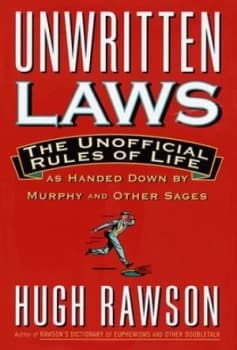 Unwritten Laws by Hugh Rawson Book