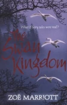 The Swan Kingdom by Zoe Marriott Paperback