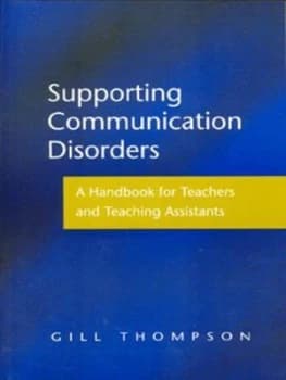 Supporting Communication Disorders by Gill Thompson Paperback