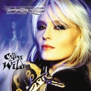 Doro - Calling The Wild Coloured Vinyl