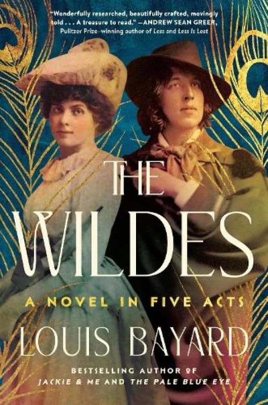 The Wildes : A Novel in Five Acts Hardback