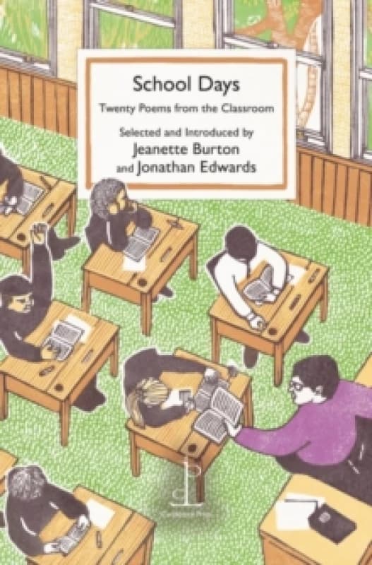 School Days : Twenty Poems from the Classroom Paperback / softback