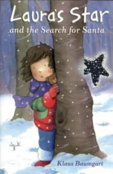 Lauras Star and the Search for Santa by Klaus Baumgart Paperback