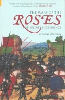 The Wars of the Roses by Anthony Goodman Paperback