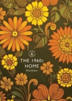 The 1960s Home by Paul Evans Paperback
