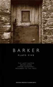 Barker Plays Five by Howard Barker Paperback