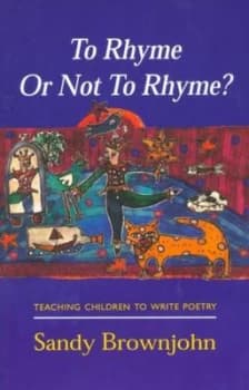 To Rhyme or Not to Rhyme by Sandy Brownjohn Paperback