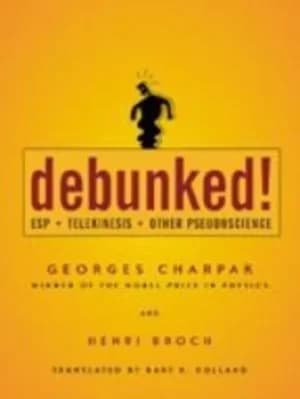 Debunked by Georges Charpak