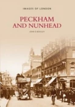 Peckham and Nunhead by John D. Beasley Book