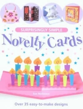 Surprisingly Simple Novelty Cards by Nicholson Sue Book