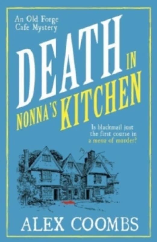 Death in Nonna's Kitchen : The second in the cozy restaurant mystery series readers are loving! Paperback / softback