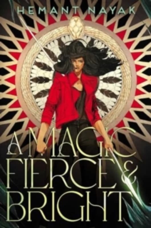 A Magic Fierce and Bright Hardback