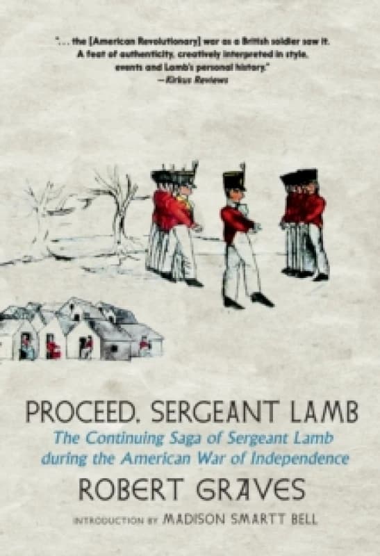 Proceed, Sergeant Lamb : The Continuing Saga of Sergeant Lamb During the American War of Independence Paperback / softback