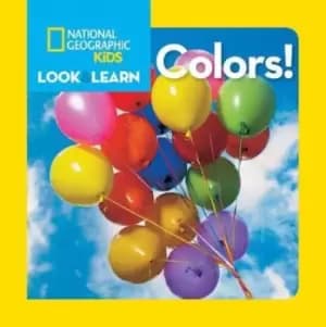 Look and Learn: Colours by National Geographic Kids