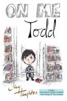 On Me Todd by Jay Haughton Book