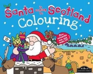 Santa Is Coming to Scotland Colouring Paperback