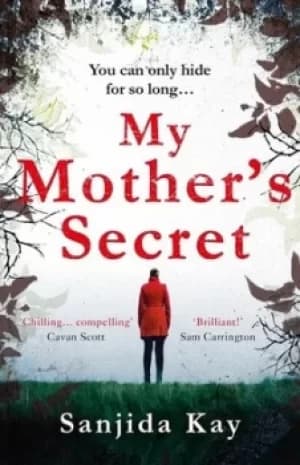 My mothers secret by Sanjida Kay