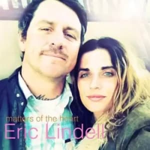 Matters of the Heart by Eric Lindell CD Album